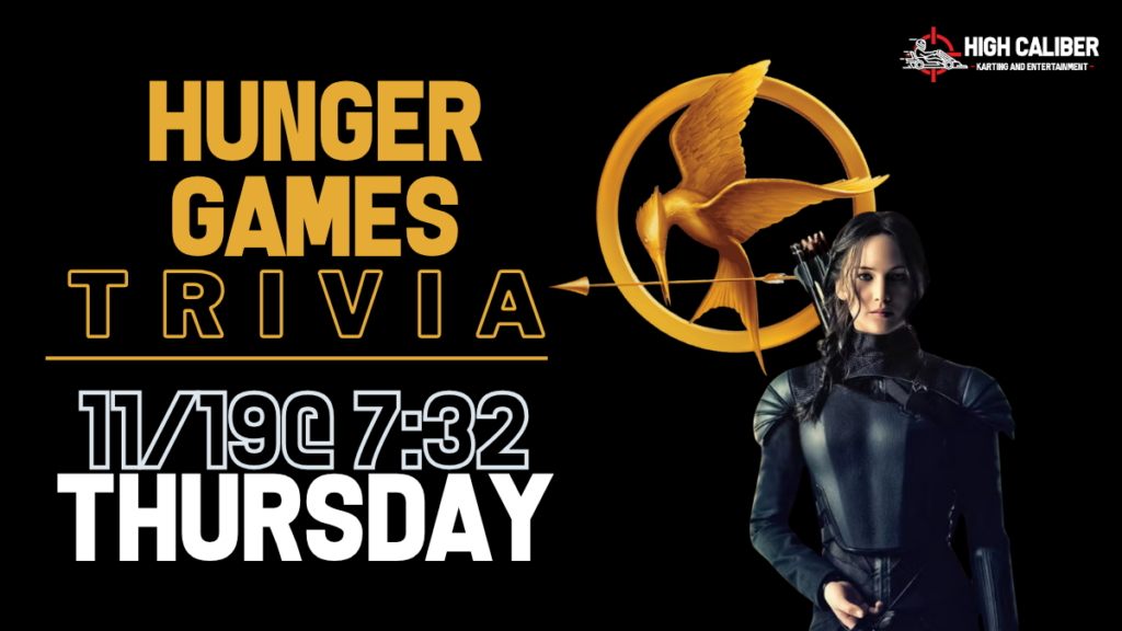 Hunger Games Trivia at High Caliber